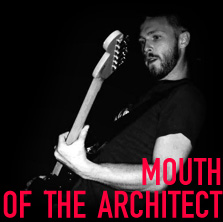Mouth of the Architect